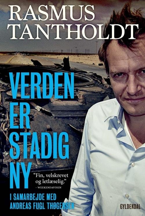 Cover for Andreas Fugl Thøgersen; Rasmus Tantholdt · Verden er stadig ny (Paperback Bog) [2. udgave] (2016)