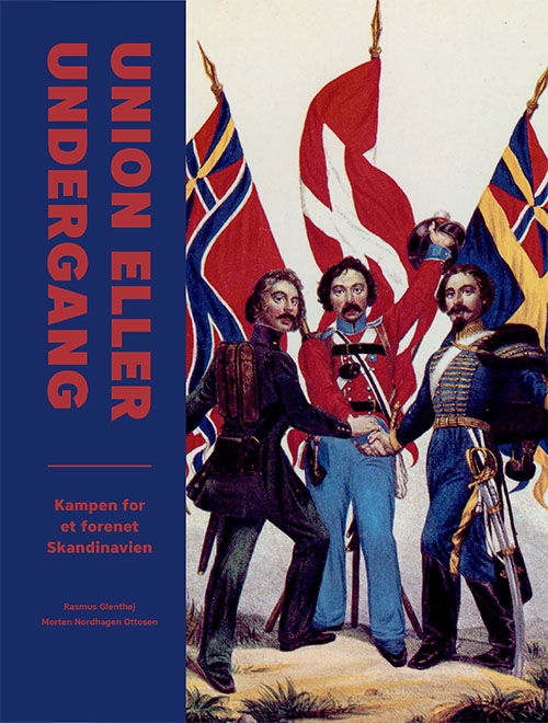 Cover for Rasmus Glenthøj og Morten Nordhagen Ottosen · Union eller undergang (Gebundesens Buch) [1. Ausgabe] (2021)