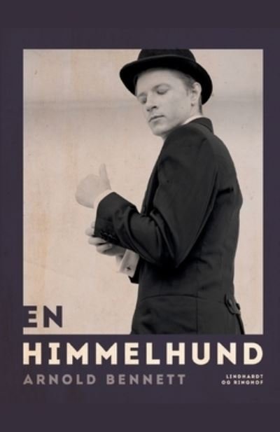 Cover for Arnold Bennett · En Himmelhund (Poketbok) [1:a utgåva] (2021)