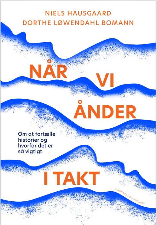 Cover for Dorthe Løwendahl Bomann; Niels Hausgaard · Når vi ånder i takt (Bound Book) [1er édition] (2023)