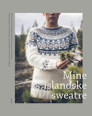 Mine islandske sweatre - Pirjo Iivonen, Tiina Kaarela, Annika Konttaniemi, Niina Laitinen, Merja Ojanperä, Soile Pyhänniska, Anna-Karoliina Tetri & Minttu Wikberg - Bücher - Turbine - 9788740678611 - 18. August 2022