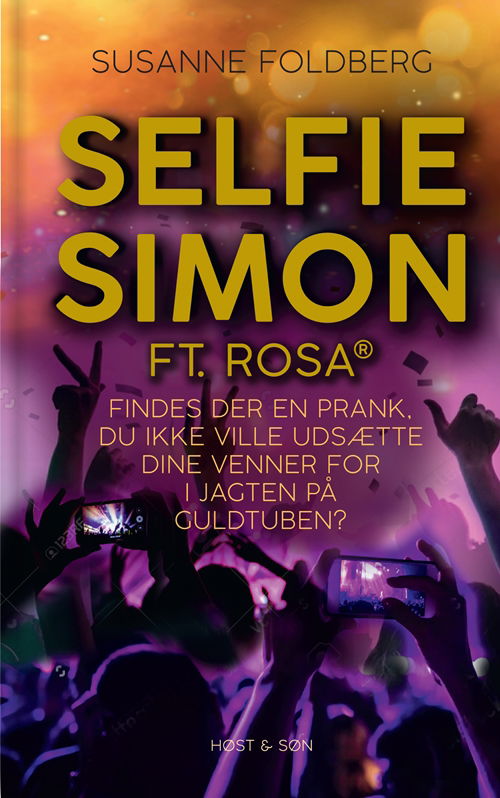 Selfie-Simon: Selfie-Simon ft. Rosa (R) - Susanne Foldberg - Bøker - Høst og Søn - 9788763857611 - 19. juni 2018