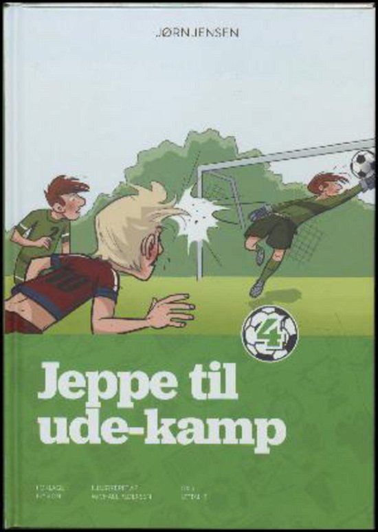 Cover for Jørn Jensen · Jeppe: Jeppe til ude-kamp (Hardcover Book) [1. Painos] (2017)