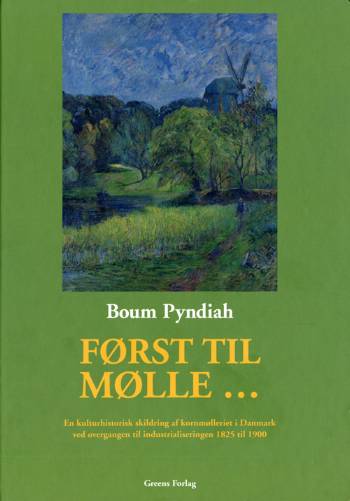 Cover for Boum Pyndiah · Først til mølle - (Gebundesens Buch) [1. Ausgabe] [Indbundet] (2006)