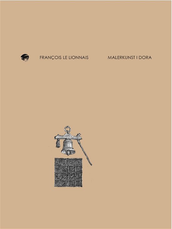 Cover for François Le Lionnais · Basilisk Babel: Malerkunst i Dora (Sewn Spine Book) [1º edição] (2011)