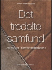 Cover for Steen Wrist Meedom · Det tredelte samfund (Paperback Book) [1º edição] (2010)