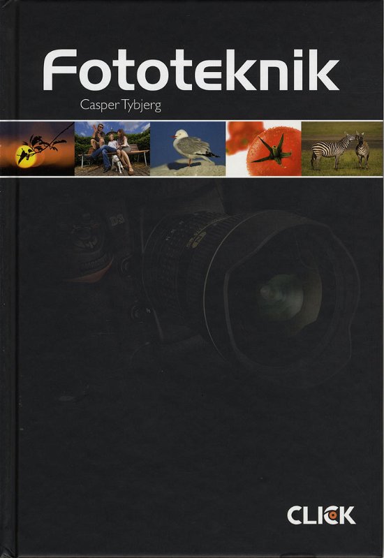 Cover for Casper Tybjerg · Fototeknik (Bound Book) [1. Painos] [Indbundet] (2007)
