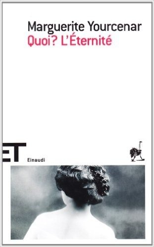 Cover for Marguerite Yourcenar · Quoi?L'eternite' (Pocketbok) (2008)
