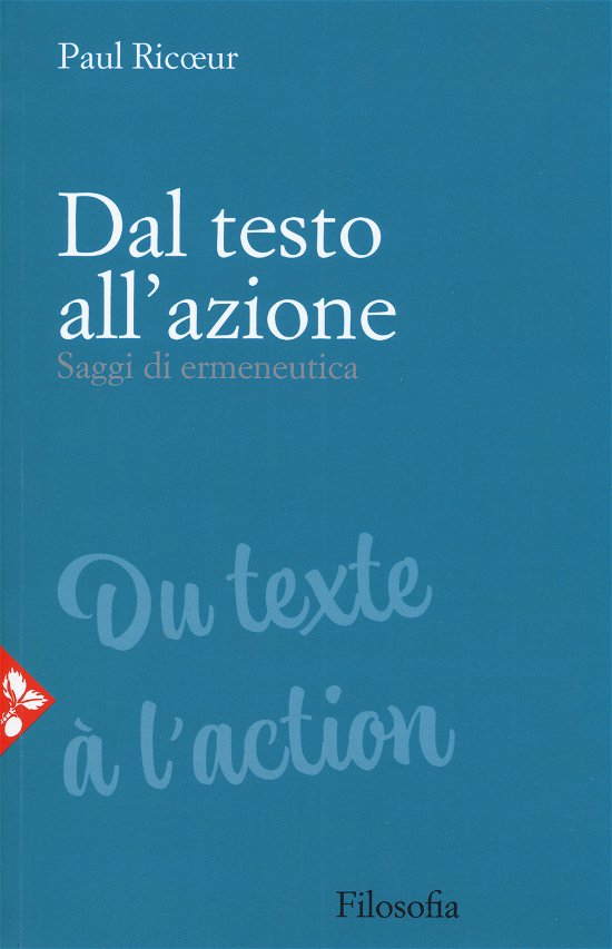 Cover for Paul Ricoeur · Dal Testo All'azione. Saggi Di Ermeneutica (Book)