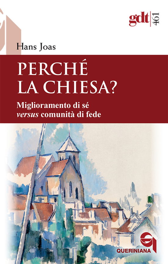 Cover for Hans Joas · Perche La Chiesa? Miglioramento Di Se Versus Comunita Di Fede (Book)