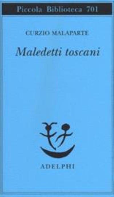 Cover for Curzio Malaparte · Maledetti Toscani (Bok) (2017)