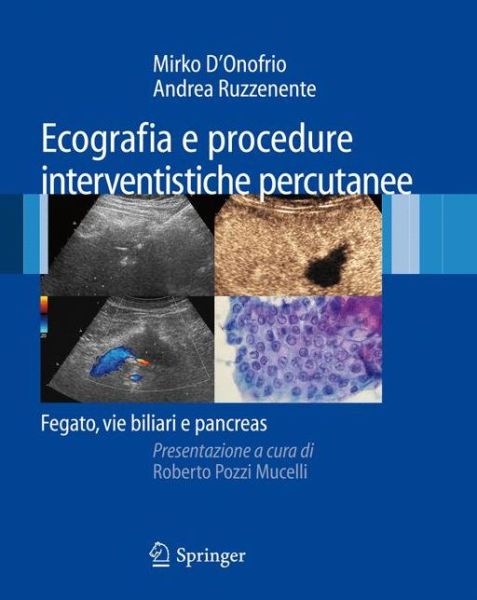 Cover for Ecografia e procedure interventistiche percutanee: Fegato, vie biliari e pancreas (Paperback Book) (2008)