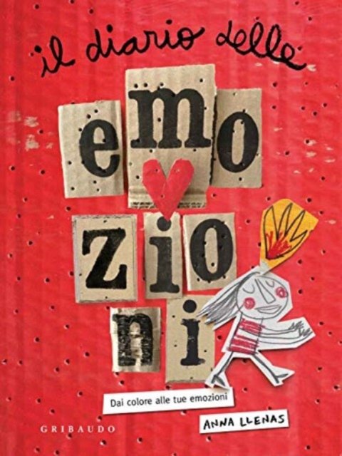 Cover for Anna Llenas · Il Diario Delle Emozioni. Dai Colore Alle Tue Emozioni. Ediz. A Colori (Buch) (2020)