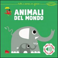 Cover for Hector Dexet · Animali Del Mondo. Libro Sonoro. Ediz. Illustrata (Book)