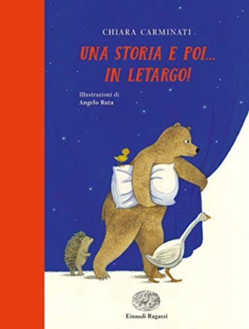 Cover for Chiara Carminati · Una Storia E Poi... In Letargo! Ediz. Illustrata (Book)