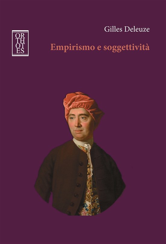 Cover for Gilles Deleuze · Empirismo E Soggettivita. Saggio Sulla Natura Umana Secondo Hume (Book)
