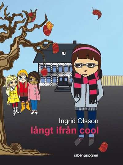 Cover for Ingrid Olsson · Långt ifrån cool (ePUB) (2011)