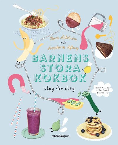 Cover for Annakarin Nyberg Clara Lidström · Barnens stora kokbok : steg för steg (Hardcover Book) (2018)