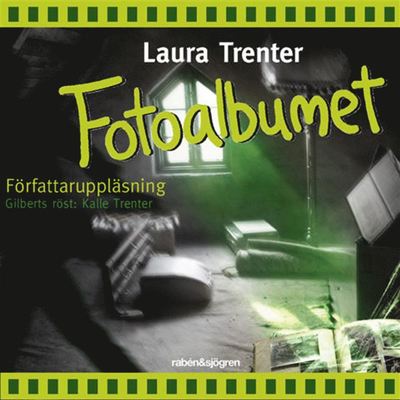 Cover for Laura Trenter · Gilbert: Fotoalbumet (Audiobook (MP3)) (2019)