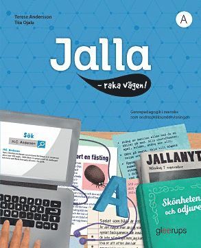 Jalla: Jalla - raka vägen! A : Bok A - Tiia Ojala - Books - Gleerups Utbildning AB - 9789140695611 - May 8, 2017