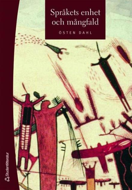 Cover for Östen Dahl · Språkets enhet och mångfald (Hardcover Book) [Ned edition] (2007)