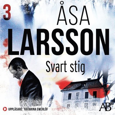 Cover for Åsa Larsson · Rebecka Martinsson: Svart stig (Lydbok (MP3)) (2007)
