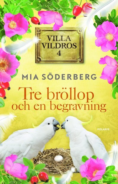 Cover for Mia Söderberg · Tre bröllop och en begravning (Bok) (2023)
