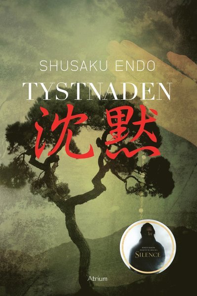 Cover for Shusaku Endo · Tystnaden (Bound Book) (2016)