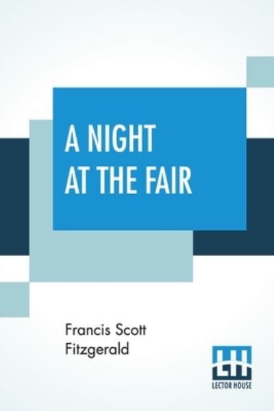 Cover for F Scott Fitzgerald · A Night At The Fair (Taschenbuch) (2019)