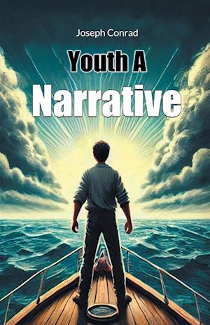 Youth A Narrative (Edition2024) - Joseph Conrad - Books - Double 9 Books LLP - 9789368099611 - September 20, 2024