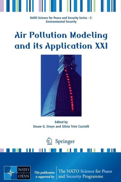 Cover for Douw G Steyn · Air Pollution Modeling and its Application XXI - NATO Science for Peace and Security Series C: Environmental Security (Paperback Book) (2011)