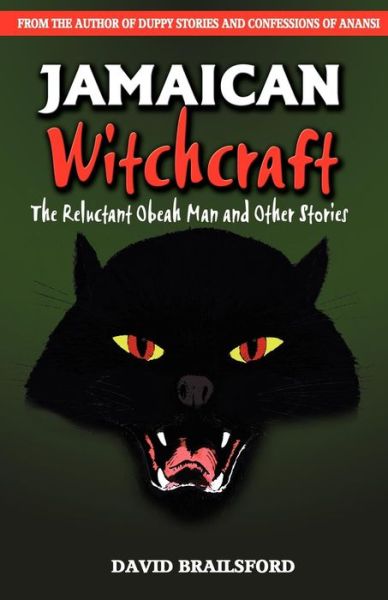 Cover for David Brailsford · Jamaican Witchcraft: The Reluctant Obeah Man and Other Stories (Paperback Book) (2008)