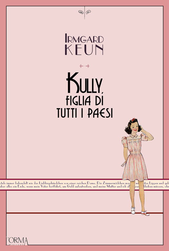 Kully, Figlia Di Tutti I Paesi. Ediz. Integrale - Irmgard Keun - Books -  - 9791254760611 - 