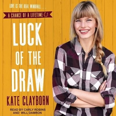 Cover for Kate Clayborn · Luck of the Draw (CD) (2018)