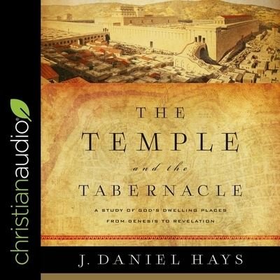 Cover for J Daniel Hays · The Temple and the Tabernacle Lib/E (CD) (2021)