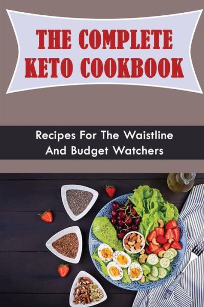 Cover for Audie Koppang · The Complete Keto Cookbook (Paperback Book) (2022)