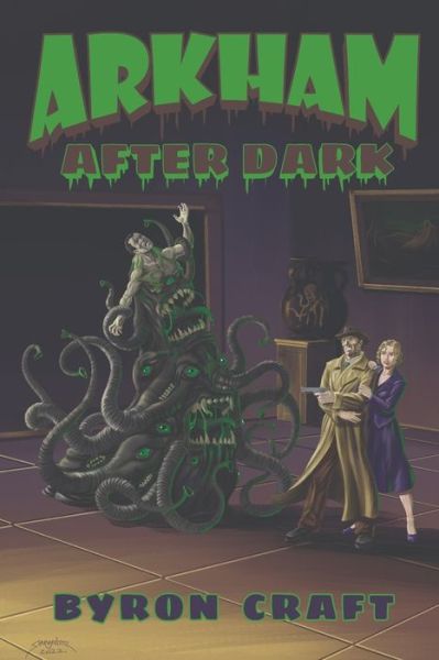 Cover for Byron Craft · Arkham After Dark - The Arkham Detective (Paperback Book) (2022)