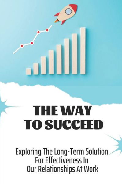 Cover for Donovan Eckle · The Way To Succeed (Pocketbok) (2021)