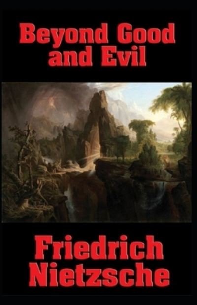 Cover for Friedrich Wilhelm Nietzsche · Beyond Good &amp; Evil: illustrated edition (Taschenbuch) (2021)