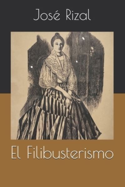 Cover for Jose Rizal · El Filibusterismo (Paperback Book) (2021)