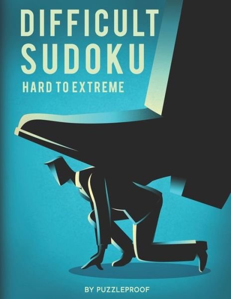 Difficult Sudoku - P Proof - Libros - Independently Published - 9798568198611 - 20 de noviembre de 2020