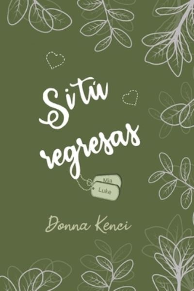 Cover for Amazon Digital Services LLC - Kdp · Si tú regresas (Paperback Book) (2020)