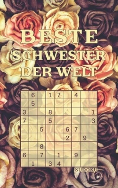 Cover for Rätsel-Freund · BESTE SCHWESTER DER WELT - Sudoku (Paperback Book) (2021)