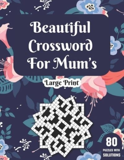 Cover for Chong T F Reece Publication · Beautiful Crossword For Mum's (Paperback Book) (2021)