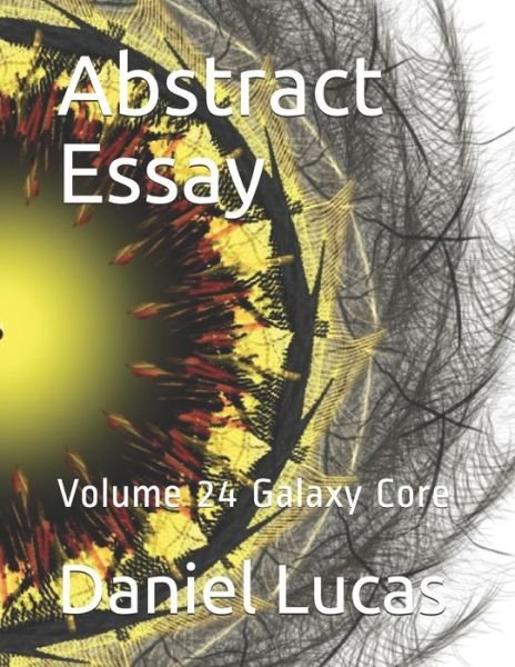 Cover for Daniel Lucas · Abstract Essay (Pocketbok) (2021)