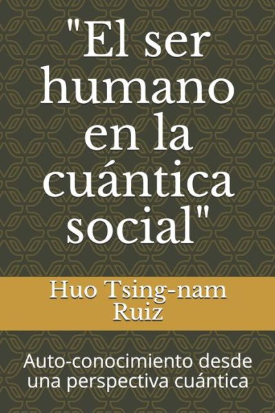 Cover for Mercedes Solano · &quot;El ser humano en la cuantica social&quot; (Paperback Book) (2020)