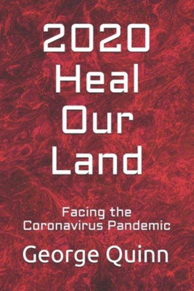 Cover for George Quinn · 2020 Heal Our Land (Paperback Book) (2020)