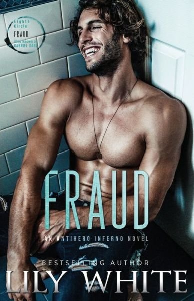 Fraud - Lily White - Books - Independently Published - 9798654187611 - June 15, 2020