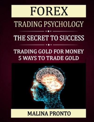 Cover for Malina Pronto · Forex Trading Psychology (Paperback Book) (2020)