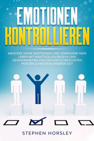 Cover for Stephen Horsley · Emotionen kontrollieren (Paperback Book) (2020)